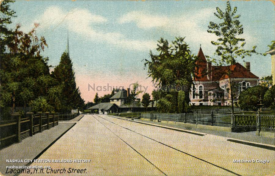 Postcard Laconia, New Hampshire. Church Street Railroad History