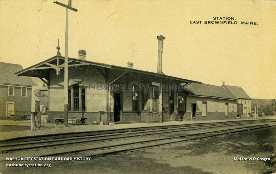 Postcard Station, East Brownfield, Maine Railroad History