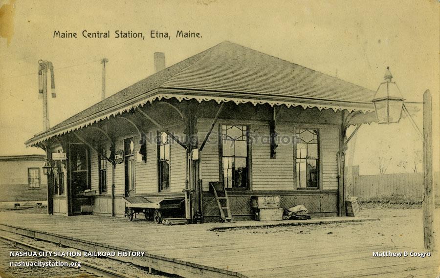 Postcard Maine Central Station, Etna, Maine Railroad History
