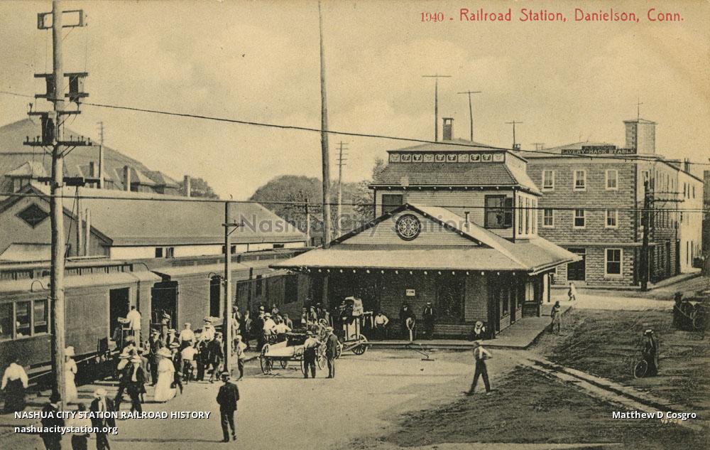 Postcard Railroad Station, Danielson, Connecticut Railroad History