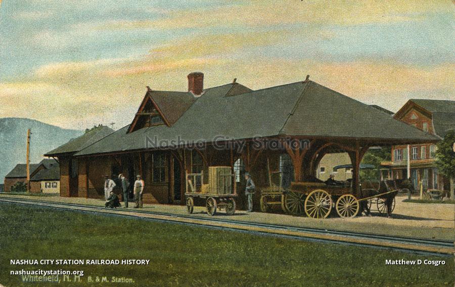 Postcard Whitefield, New Hampshire. Boston & Maine Station Railroad History