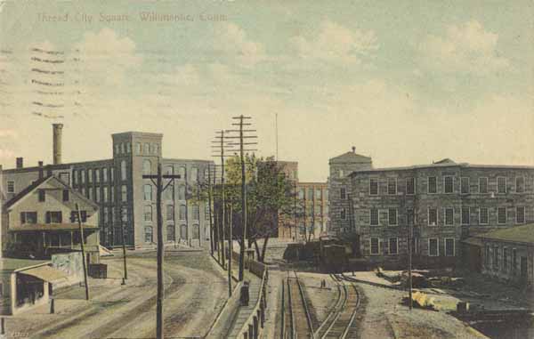 Postcard Thread City Square, Willimantic, Connecticut Railroad History