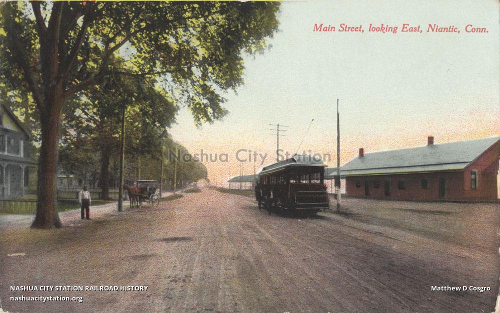 Postcard Main Street, looking East, Niantic, Connecticut Railroad