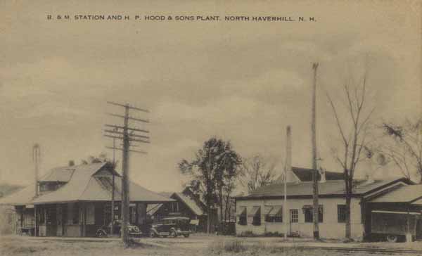 Boston & Maine Station and H. P. Hood & Sons Plant, North Haverhill, New Hampshire