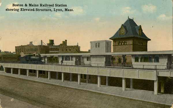 Boston & Maine Railroad Station showing Elevated Structure, Lynn, Massachusetts