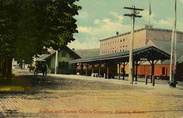 Station and Turner Centre Creamery, Auburn, Maine